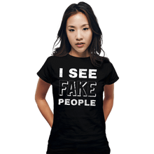 Load image into Gallery viewer, Shirts Fitted Shirts, Woman / Small / Black I See Fake People