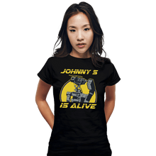 Load image into Gallery viewer, Shirts Fitted Shirts, Woman / Small / Black Johnny 5 Is Alive