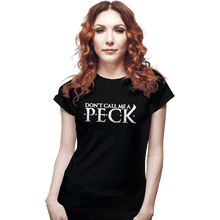 Load image into Gallery viewer, Daily_Deal_Shirts Fitted Shirts, Woman / Small / Black Don't Call Me A Peck