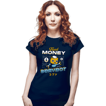 Load image into Gallery viewer, Shirts Fitted Shirts, Woman / Small / Navy Servbot and Money