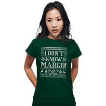 Load image into Gallery viewer, Daily_Deal_Shirts Fitted Shirts, Woman / Small / Irish Green I Don't Know Margo!