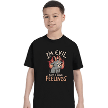 Load image into Gallery viewer, Daily_Deal_Shirts T-Shirts, Youth / XS / Black I'm Evil But I Have Feelings