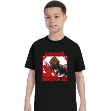 Load image into Gallery viewer, Daily_Deal_Shirts T-Shirts, Youth / XS / Black Shred'Em All