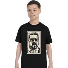 Load image into Gallery viewer, Secret_Shirts T-Shirts, Youth / XS / Black OVER!