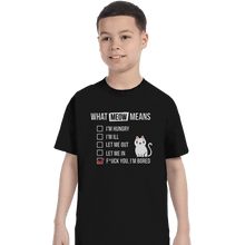 Load image into Gallery viewer, Shirts T-Shirts, Youth / XS / Black Meow Meaning