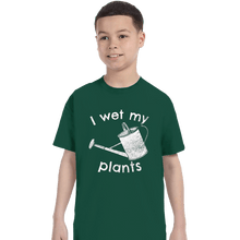 Load image into Gallery viewer, Shirts T-Shirts, Youth / XS / Forest I Wet My Plants