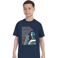 Load image into Gallery viewer, Secret_Shirts T-Shirts, Youth / XS / Navy Joe Dirt!