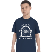 Load image into Gallery viewer, Shirts T-Shirts, Youth / XS / Navy This Is How I Roll