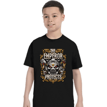 Load image into Gallery viewer, Shirts T-Shirts, Youth / XS / Black The Emperor Protects
