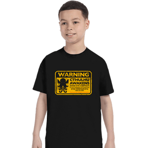 Daily_Deal_Shirts T-Shirts, Youth / XS / Black Cthulhu Warning
