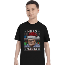 Load image into Gallery viewer, Shirts T-Shirts, Youth / XS / Black Hello Santa