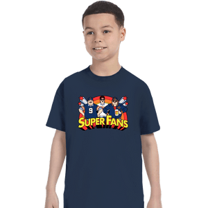 Daily_Deal_Shirts T-Shirts, Youth / XS / Navy Da Super Fans