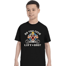 Load image into Gallery viewer, Shirts T-Shirts, Youth / XS / Black Do You Even Lift Bro