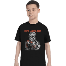 Load image into Gallery viewer, Shirts T-Shirts, Youth / XL / Black Pasta La Vista