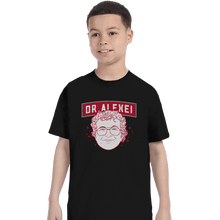 Load image into Gallery viewer, Shirts T-Shirts, Youth / XL / Black Dr Alexei