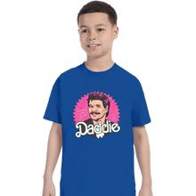 Load image into Gallery viewer, Daily_Deal_Shirts T-Shirts, Youth / XS / Royal Blue Daddie