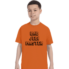 Load image into Gallery viewer, Daily_Deal_Shirts T-Shirts, Youth / XS / Orange Bad Jedi Master