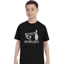 Load image into Gallery viewer, Shirts T-Shirts, Youth / XS / Black Fuck It Dude, Lets Go Bowling