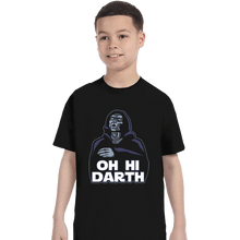 Load image into Gallery viewer, Daily_Deal_Shirts T-Shirts, Youth / XS / Black Oh Hi Darth