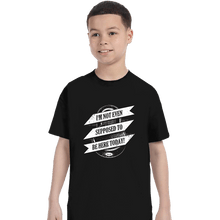 Load image into Gallery viewer, Shirts T-Shirts, Youth / XS / Black Not Supposed To Be Here