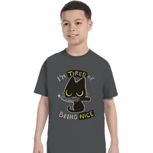 Load image into Gallery viewer, Shirts T-Shirts, Youth / XS / Charcoal Tired Of Being Nice