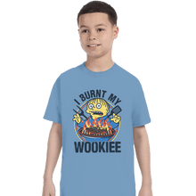 Load image into Gallery viewer, Daily_Deal_Shirts T-Shirts, Youth / XS / Powder Blue Burnt Wookiee