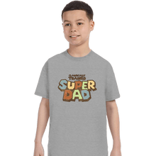 Load image into Gallery viewer, Daily_Deal_Shirts T-Shirts, Youth / XS / Sports Grey Super Dad