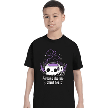 Load image into Gallery viewer, Daily_Deal_Shirts T-Shirts, Youth / XS / Black Freaks Drink Tea