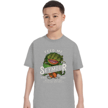 Load image into Gallery viewer, Secret_Shirts T-Shirts, Youth / XS / Sports Grey Feed Me Seymour!