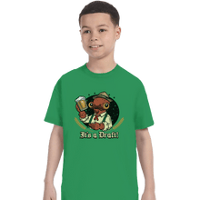 Load image into Gallery viewer, Shirts T-Shirts, Youth / XL / Irish Green It's A Draft