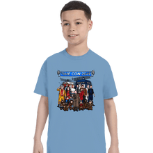 Load image into Gallery viewer, Daily_Deal_Shirts T-Shirts, Youth / XS / Powder Blue Welcome To Time Con