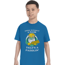 Load image into Gallery viewer, Shirts T-Shirts, Youth / XL / Sapphire Going Without A Mask
