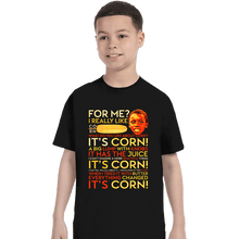 Load image into Gallery viewer, Daily_Deal_Shirts T-Shirts, Youth / XS / Black A Corntastic Day!