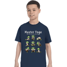Load image into Gallery viewer, Secret_Shirts T-Shirts, Youth / XS / Navy Master Yoga!