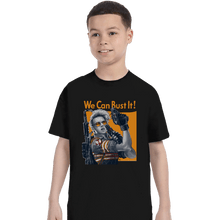 Load image into Gallery viewer, Shirts T-Shirts, Youth / XL / Black We Can Bust It