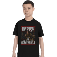 Load image into Gallery viewer, Shirts T-Shirts, Youth / XS / Black Impish Or Admirable