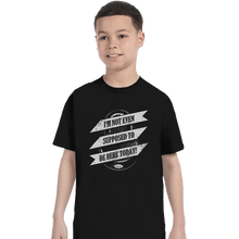 Load image into Gallery viewer, Shirts T-Shirts, Youth / XL / Black Not Supposed to be Here