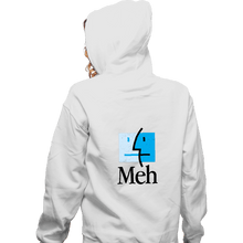 Load image into Gallery viewer, Daily_Deal_Shirts Zippered Hoodies, Unisex / Small / White Meh