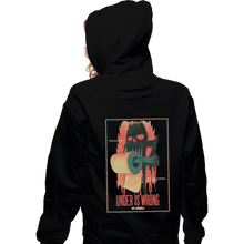 Load image into Gallery viewer, Shirts Zippered Hoodies, Unisex / Small / Black Under Is Wrong