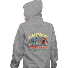 Load image into Gallery viewer, Daily_Deal_Shirts Zippered Hoodies, Unisex / Small / Sports Grey The Choice Is Yours
