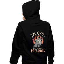 Load image into Gallery viewer, Daily_Deal_Shirts Zippered Hoodies, Unisex / Small / Black I'm Evil But I Have Feelings