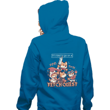 Load image into Gallery viewer, Shirts Pullover Hoodies, Unisex / Small / Sapphire It's Time To Go On A Fetch Quest