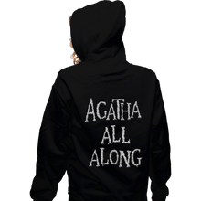 Load image into Gallery viewer, Secret_Shirts Zippered Hoodies, Unisex / Small / Black Agatha All Along Black Shirt