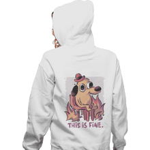 Load image into Gallery viewer, Shirts Zippered Hoodies, Unisex / Small / White This Is Fine