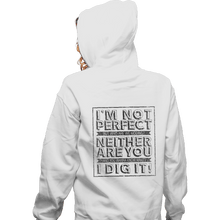 Load image into Gallery viewer, Shirts Zippered Hoodies, Unisex / Small / White Not Perfect