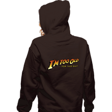 Load image into Gallery viewer, Daily_Deal_Shirts Zippered Hoodies, Unisex / Small / Dark Chocolate Too Old!