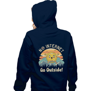 Shirts Zippered Hoodies, Unisex / Small / Navy No Internet! Go Outside!