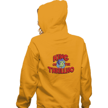 Load image into Gallery viewer, Shirts Pullover Hoodies, Unisex / Small / Gold King Of The Thrillho