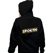 Load image into Gallery viewer, Shirts Zippered Hoodies, Unisex / Small / Black I Have Spoken Logo