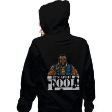 Load image into Gallery viewer, Shirts Zippered Hoodies, Unisex / Small / Black April Fool